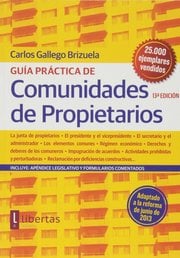 Guia Práctica de Comunidades de Vecinos. Carlos Gallego Brizuela. 