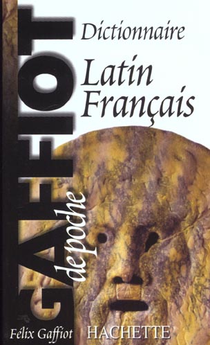 Gaffiot De Poche Dictionnaire Latin - Frances