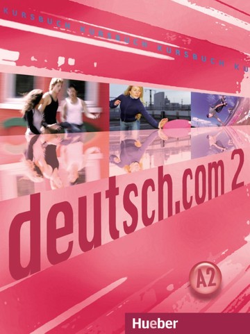 DEUTSCH.COM 2 Kursbuch (alum.)