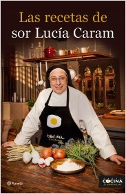 Las recetas de sor Luca Caram