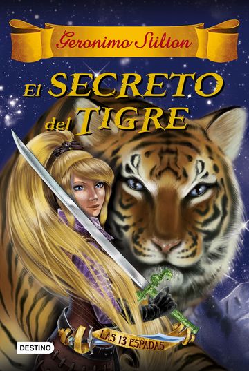 El secreto del tigre (Las trece espadas 3)