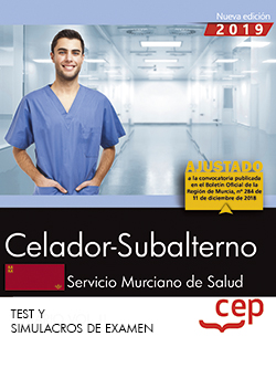Celador-Subalterno. Servicio Murciano de Salud. SMS. Test y Simulacros de examen