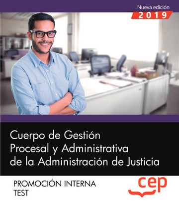 Cuerpo de Gestin Procesal y Administrativa de la Administracin de Justicia. Promocin Interna. Test