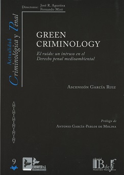 Green Criminology El ruido: un intruso en el Derecho penal medioambiental