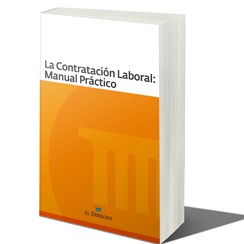 La Contratacin Laboral: Manual Prctico