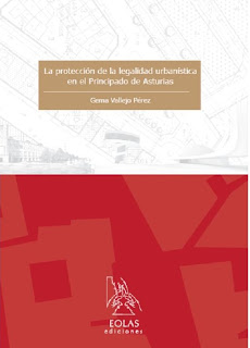 La proteccin de la legalidad urbanstica en el Principado de Asturias