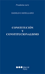 Constitucin y Constitucionalismo