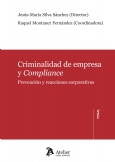 Criminalidad de Empresa y Compliance. Prevencin y Reacciones Corporativas.