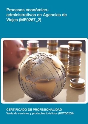 Procesos econmicos-administrativos en agencias de viajes (MF0267_2)