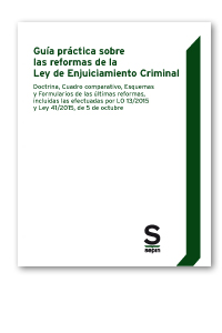 Guia prctica sobres las reformas de la ley de enjuiciamiento criminal adaptadas