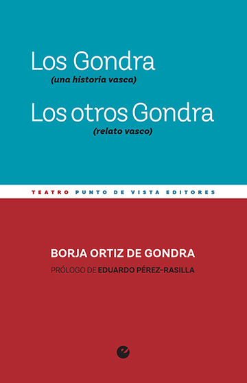 Los Gondra (una historia vasca). Los otros Gondra (relato vasco)