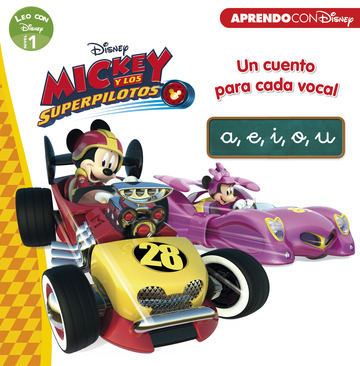 Mickey y los Superpilotos. Un cuento para cada vocal: a, e, i, o, u (Leo con Disney - Nivel 1)