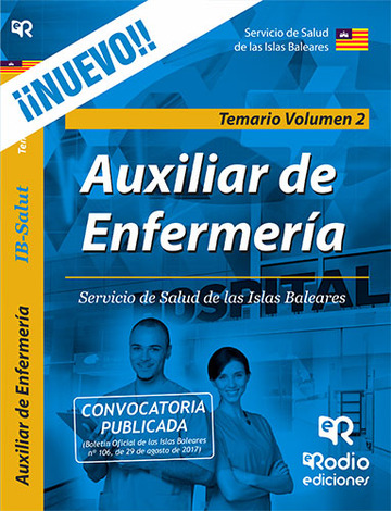 Temario. Volumen 2. Auxiliares de Enfermera del Servicio de Salud de las Islas Baleares.