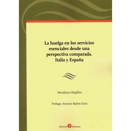 Huelga en los servicios esenciales desde una perspectiva comparada. italia y espaa