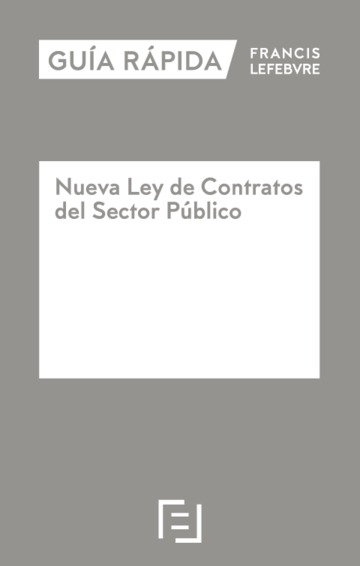 Gua Rpida. Nueva Ley de Contratos del Sector Pblico
