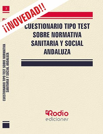 Cuestionario tipo test sobre normativa sanitaria y social andaluza