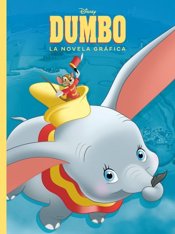 Dumbo. la novela grfica