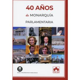 40 aos de monarqua parlamentaria