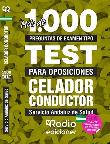 Celador Conductor. Servicio Andaluz de Salud. Ms de 1.000 preguntas tipo test para oposiciones.