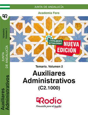 Temario Volumen 2. Auxiliares Administrativos de la Junta de Andaluca (C2.1000).