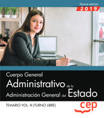 Cuerpo General Administrativo de la Administracin General del Estado (Turno Libre). Temario Vol. III.