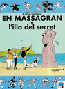 En Massagran a l?illa del secret