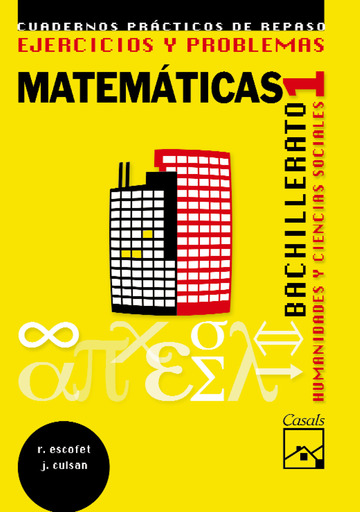 Ejercicios y problemas 1. Matemticas. Humanidades y Ciencias Sociales Bachillerato (2008)