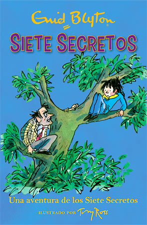 Una aventura de Los Siete Secretos (Los Siete Secretos 2)