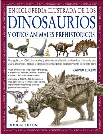 Enciclopedia ilustrada de los dinosaurios y otros animales prehistricos