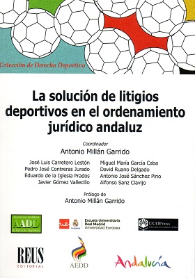 La solucin de litigios deportivos en el ordenamiento jurdico andaluz 