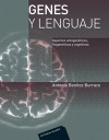 Genes y lenguaje Aspectos ontogenticos , filogenticos y cognitivos
