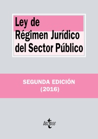 Ley de rgimen jurdico del sector pblico 2-ed 2016