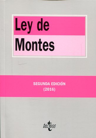 Ley de Montes 2 ed. 2016