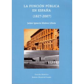 La Funcin pblica en espaa (1827-2007)