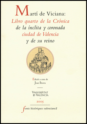 Mart de Viciana: Libro quarto de la Crnica de la nclita y coronada ciudad de Valencia y de su reino