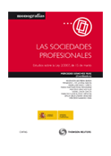Las sociedades profesionales . Estudios sobre la Ley 2/2007, de 15 de marzo