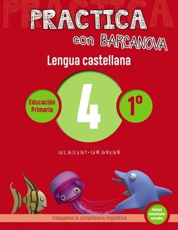 Practica con Barcanova 4. Lengua castellana