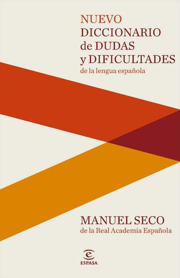 Nuevo Diccionario de dudas y dificultades de la lengua espaola