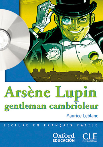 Arsne Lupin gentleman cambrioleur. Lecture + CD-Audio