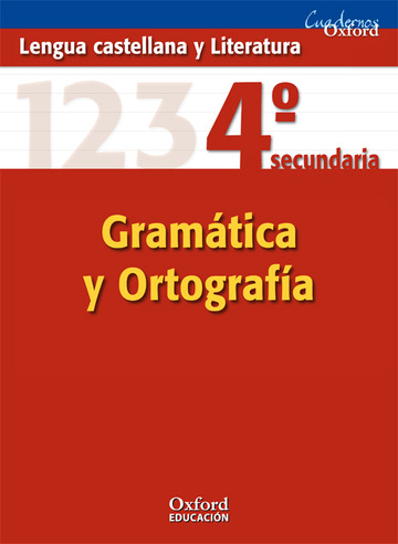 Lengua Castellana y Literatura 4. ESO. Cuaderno de Gramtica y Ortografa