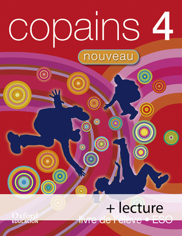 Copains Nouveau 4. Pack (Livre de l'lve + Lecture)