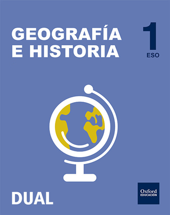 Inicia Dual Geografa e Historia 1. ESO. Libro del alumno