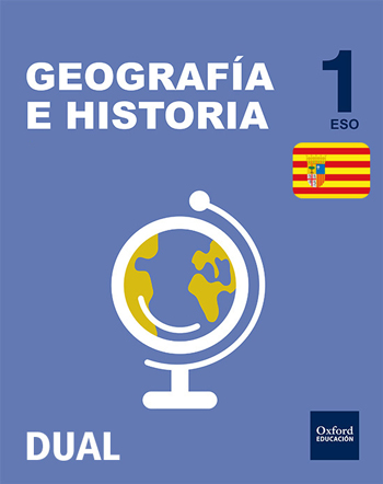 Inicia Dual Geografa e Historia 1. ESO. Libro del alumno. Aragn