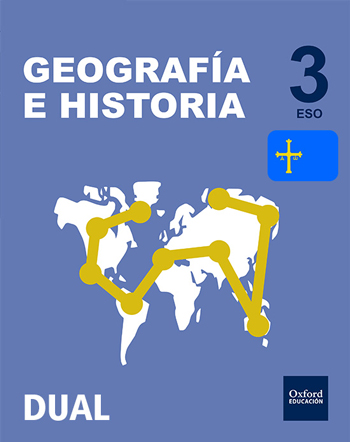 Inicia Dual Geografa e Historia 3. ESO. Libro del Alumno Asturias