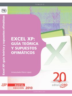 Excel XP: gua terica y supuestos ofimticos