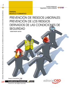 Manual Prevencin de Riesgos Laborales: Prevencin de los riesgos derivados de las condiciones de seguridad. Cualificaciones Profesionales