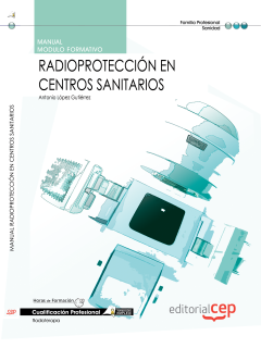 Manual Radioproteccin en centros sanitarios. Cualificaciones profesionales