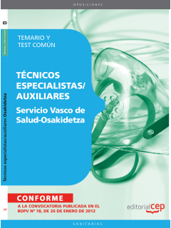 Servicio Vasco de Salud-Osakidetza. Temario y Test Comn (tcnicos especialistas/auxiliares)