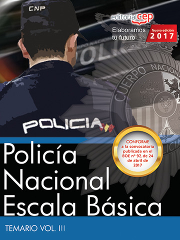 Polica Nacional Escala Bsica. Temario Vol. III.