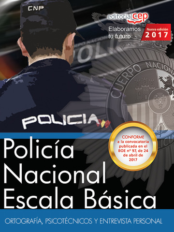 Polica Nacional Escala Bsica. Ortografa, Psicotcnicos y Entrevista Personal